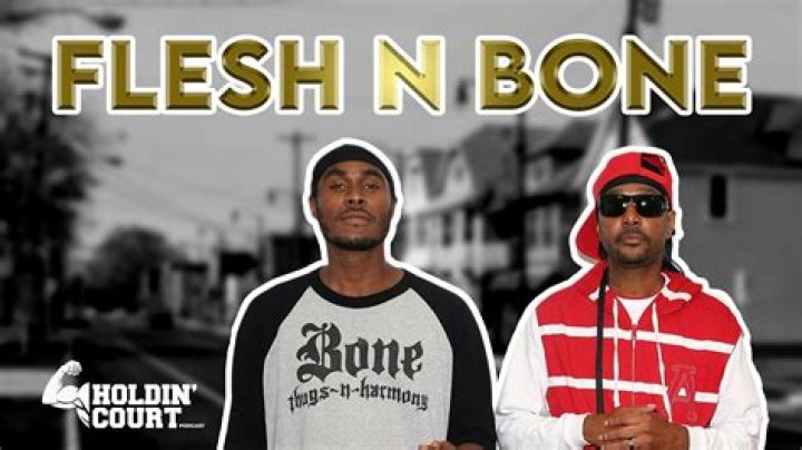 Flesh-n-Bone