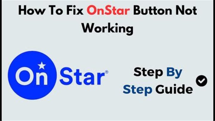 How to Fix OnStar App Not Working Issue? - SarkariResult