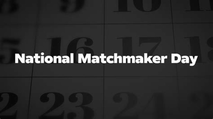 National Matchmaker Day 2023, When is national matchmaker day?