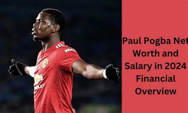 Paul Pogba Net Worth: Details About Football, Career, Wife, Age, Income - SarkariResult