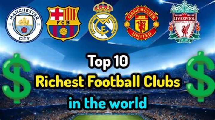  Top 10 Richest Football Clubs in the World (2022 Ranking)